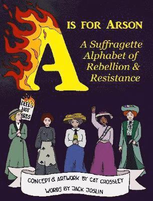 A is for Arson 1