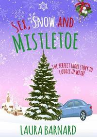 bokomslag Sex, Snow & Mistletoe