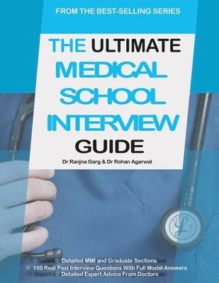 Ultimate Medical School Interview Guide