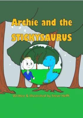 Archie and the Stickysaurus 1