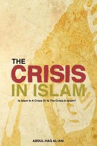 bokomslag The Crisis in Islam
