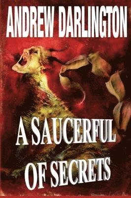 Andrew Darlington - Saucerful of Secrets, Häftad