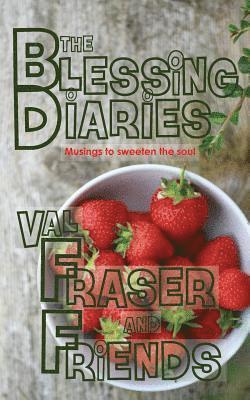 The Blessing Diaries 1