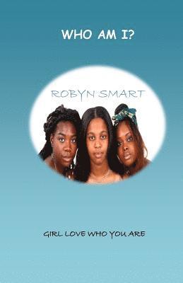 Robyn Smart, Rhoda Molife, Molah Media - Who Am I ?, Häftad