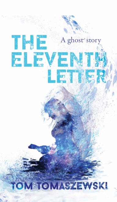 Tom Tomaszewski - Eleventh Letter, Häftad