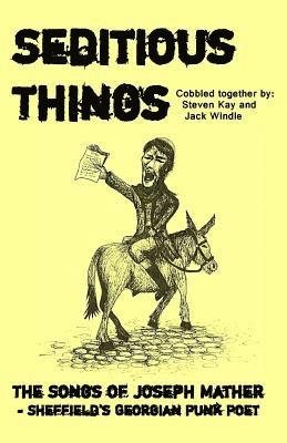 Seditious Things: the Songs of Joseph Mather, Häftad