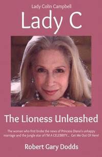 bokomslag Lady C the Lioness Unleashed