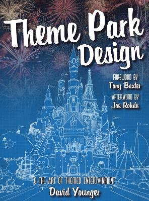 bokomslag Theme Park Design & the Art of Themed Entertainment