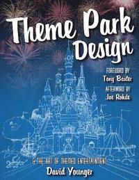 bokomslag Theme Park Design & The Art of Themed Entertainment