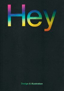 Hey: Design & Illustration, Häftad