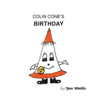 Jan Wallis - Colin Cone's Birthday, Häftad