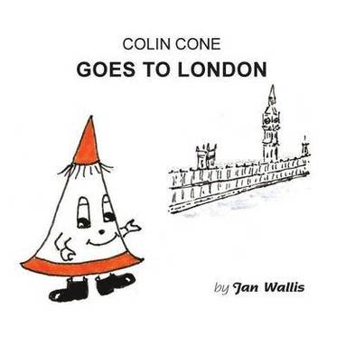 Jan Wallis - Colin Cone Goes to London, Häftad