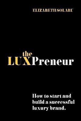 The LUXPreneur 1