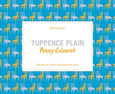 bokomslag Tuppence Plain, Penny Coloured