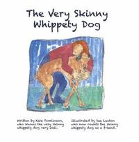 bokomslag The Very Skinny Whippety Dog
