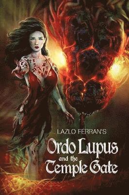 Ordo Lupus and the Temple Gate 1