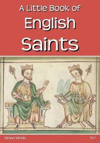 bokomslag A Little Book of English Saints