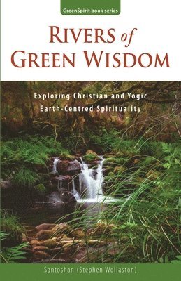 Rivers of Green Wisdom 1