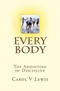 bokomslag Everybody: The anointing of Discipline