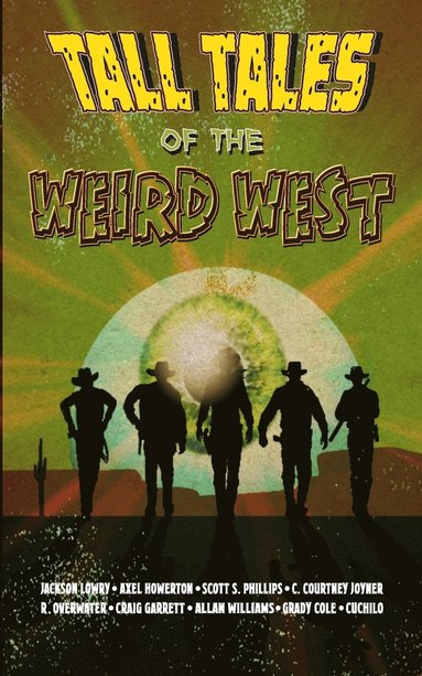 bokomslag Tall Tales of the Weird West