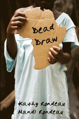 Kathy Rondeau, Mandi Rondeau - Dead Draw, Häftad