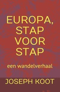 bokomslag Europa, Stap Voor Stap: een wandelverhaal