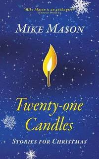 bokomslag Twenty-One Candles