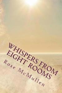 bokomslag Whispers from Eight Rooms: A Guide to the 5th Dimension