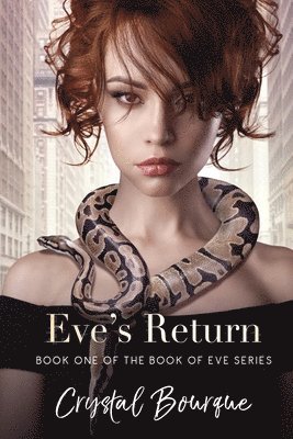 Crystal a. Bourque - Eve's Return, Häftad