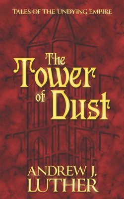 The Tower of Dust 1