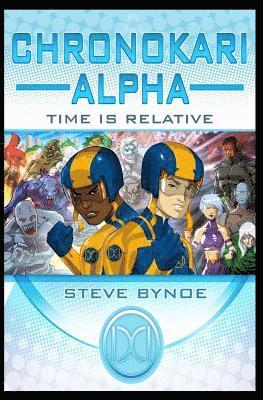 Steve Bynoe - Chronokari Alpha: Time is Relative, Häftad