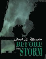 Before The Storm 1