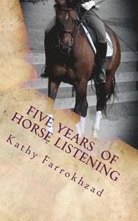 bokomslag 5 Years Of Horse Listening
