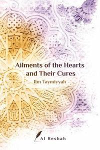 bokomslag Ailments of the Hearts and Their Cures