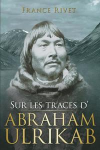 bokomslag Sur les traces d'Abraham Ulrikab