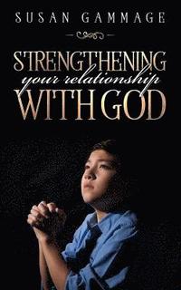 bokomslag Strengthening Your Relationship with God