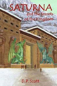 Saturna and the Secrets of the Kingdom 1