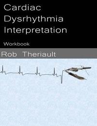 bokomslag Cardiac Dysrhythmia Interpretation: Workbook