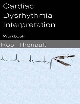 bokomslag Cardiac Dysrhythmia Interpretation: Workbook