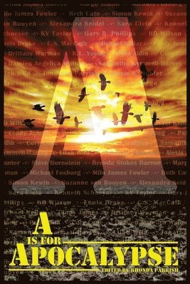 Rhonda Parrish - A is for Apocalypse, Häftad
