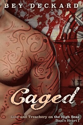 bokomslag Caged: Love and Treachery on the High Seas