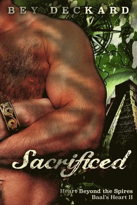 Sacrificed: Heart Beyond the Spires 1