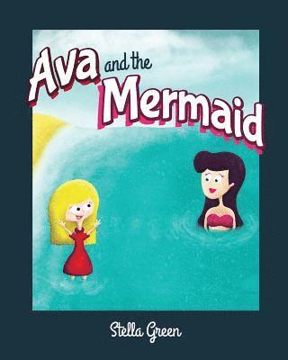 Ava and the Mermaid 1