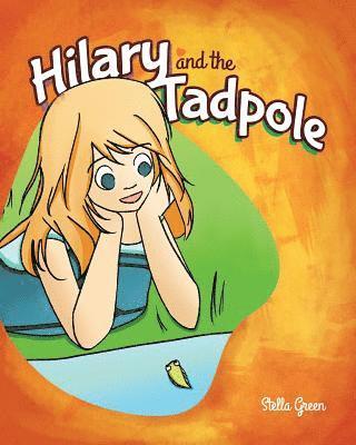 Hilary and the Tadpole 1