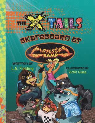 L A Fielding, L. A. Fielding, L.A. Fielding - X-tails Skateboard at Monster Ramp, Häftad