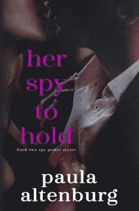 bokomslag Her Spy to Hold