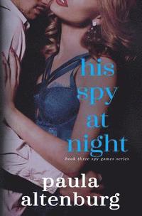 bokomslag His Spy at Night