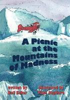 A Picnic at the Mountains of Madness 1