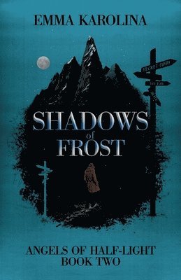 Emma Karolina - Shadows of Frost, Häftad