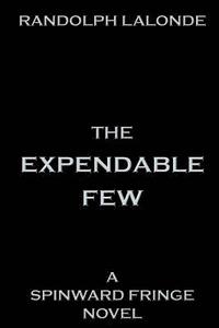 bokomslag The Expendable Few: A Spinward Fringe Novel